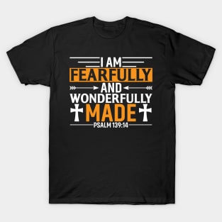 I Am Fearfully and Wonderfully Made T-Shirt